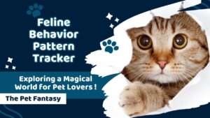 Feline Behavior Pattern Tracker