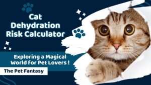 Cat Dehydration Risk Calculator