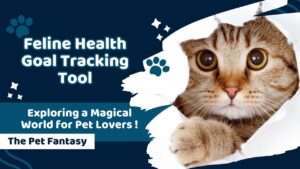 Feline Health Goal Tracking Tool