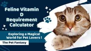 Feline Vitamin D Requirement Calculator