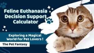 Feline Euthanasia Decision Support Calculator