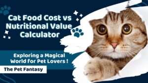 Cat Food Cost vs Nutritional Value Calculator