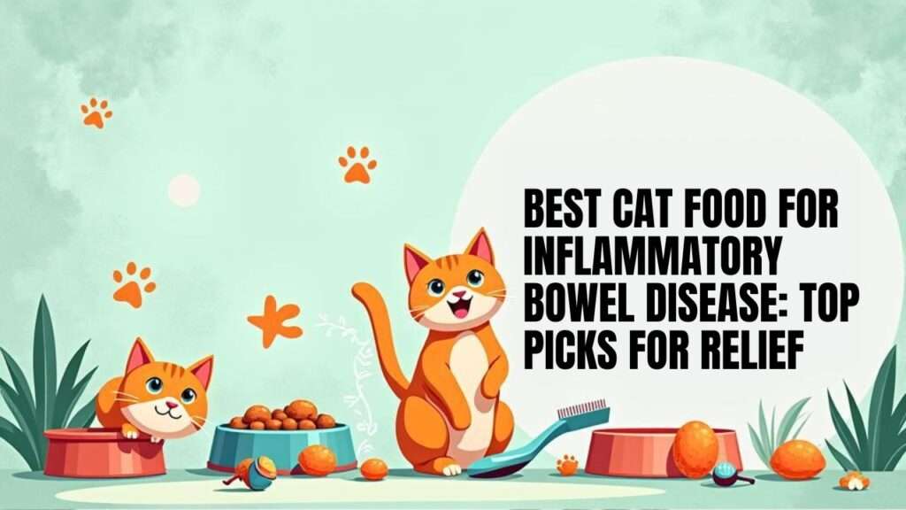 Best Cat Food for Inflammatory Bowel Disease